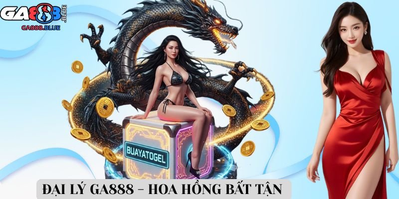 Đại lý GA888 - Hoa hồng bất tận 